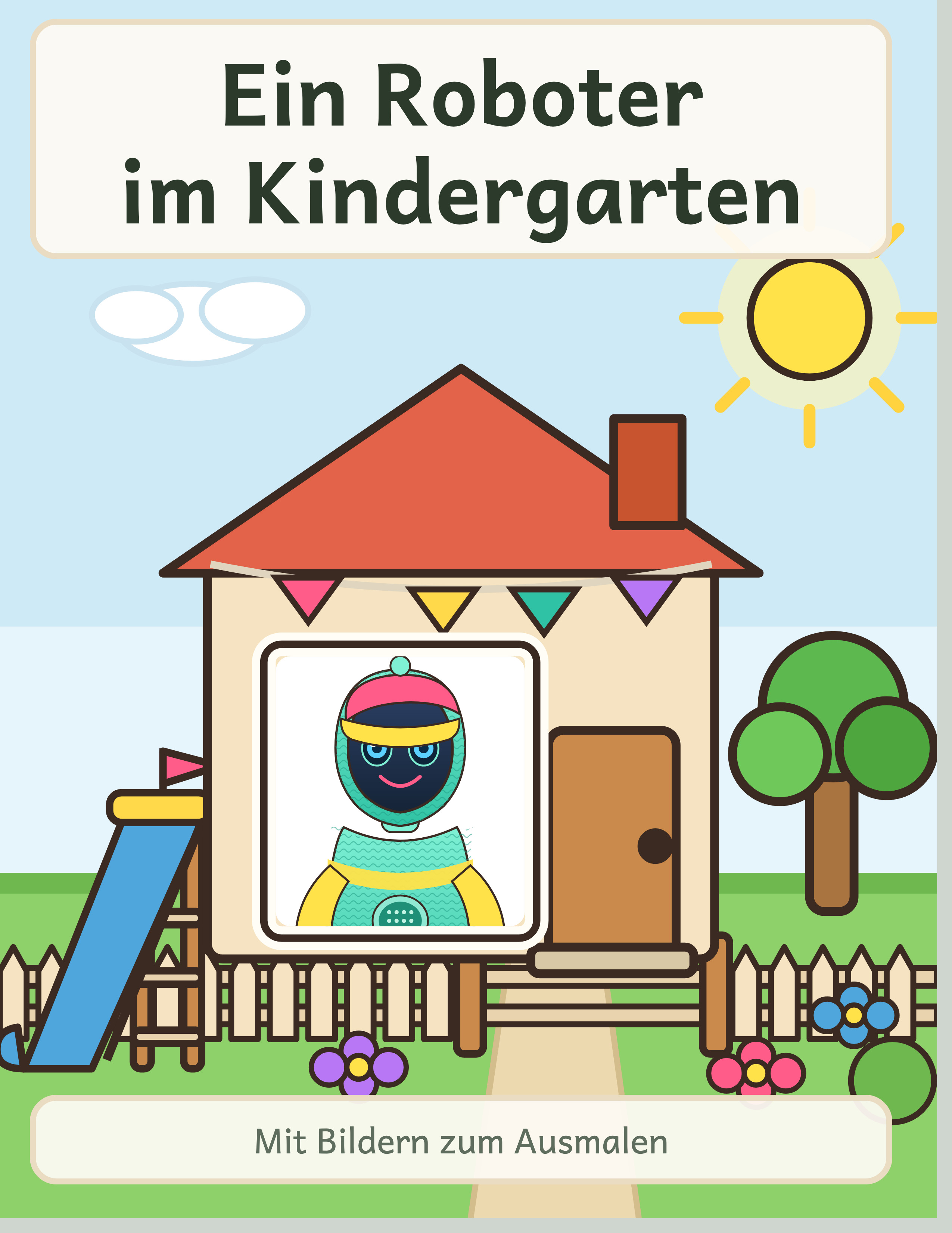 Ein Roboter im Kindergarten — Buchcover